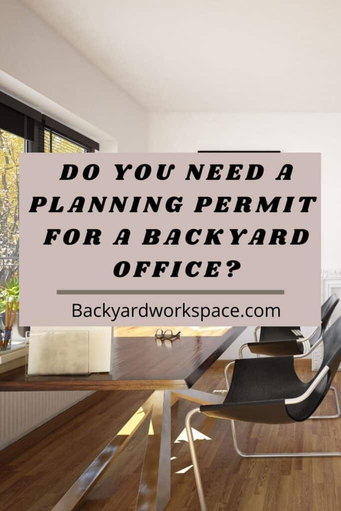 Do you need a planning permit for a Backyard office? Backyard Workspace